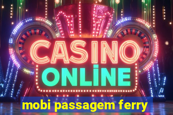 mobi passagem ferry